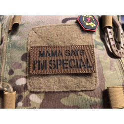 JTG MAMA SAYS I AM SPECIAL Lasercutpatch, coyote brown black, with velcro backside