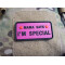 JTG MAMA SAYS - I´M SPECIAL Patch, pink, JTG 3D Rubber Patch