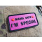 JTG MAMA SAYS - I&acute;M SPECIAL Patch, pink / JTG 3D Rubber Patch