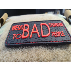 JTG WE DO BAD THINGS ...  Insider Patch, fire-red, JTG 3D Rubber Patch
