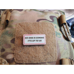 JTG  NO ONE IS COMING  Patch, gid, JTG 3D Rubber Patch
