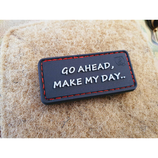 JTG  Go Ahead, Make My Day Patch, JTG 3D Rubber Patch