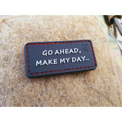 JTG  Go Ahead, Make My Day Patch, JTG 3D Rubber Patch